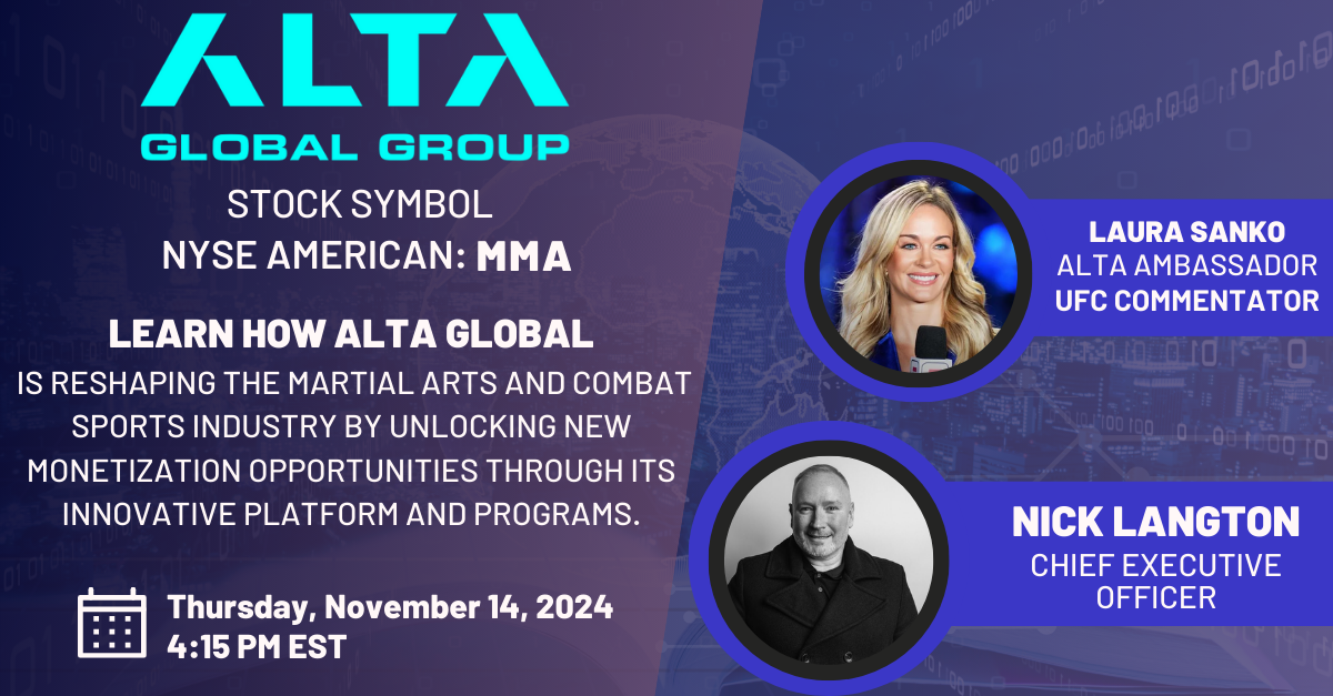 NYSE AMERICAN: MMA - Alta Global Group Limited